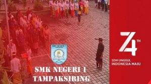 Perayaan 17 Agustus Tahun 2019 di SMKN 1 Tampaksiring